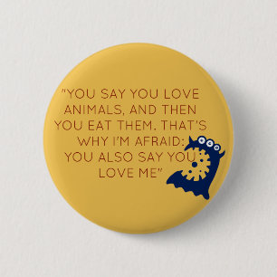 Funny Vegan Button