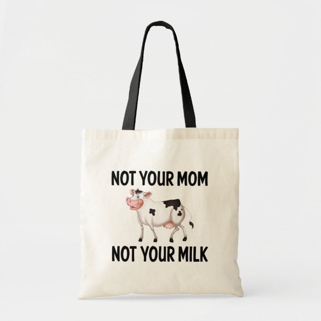 Funny Vegan, Vegetarian Cow / Milk Quote Tote Bag (Front)