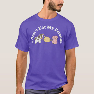 Funny Vegan Vegetarian I don't eat my friends Cow  T-Shirt
