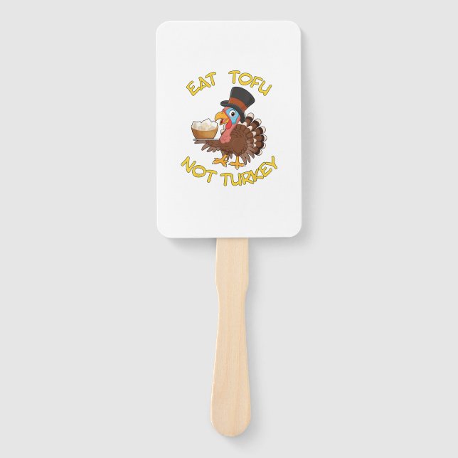 Funny Vegan Vegetarian Thanksgiving Meal Eat Tofu  Hand Fan (Front)