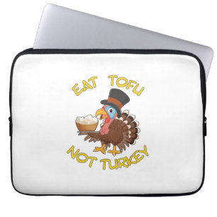 Funny Vegan Vegetarian Thanksgiving Meal Eat Tofu Laptop Sleeve