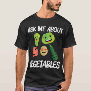 Funny Vegetables For Men Women Fruit Veggies Garde T-Shirt