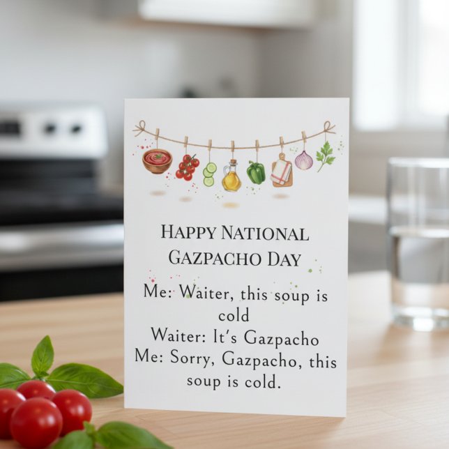 funny vegetables National Gazpacho Day Thank You Card (Creator Uploaded)