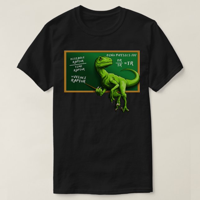 Funny Velociraptor Sarcastic Dino 101 Raptor Dinos T-Shirt (Design Front)