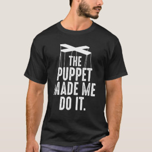 Funny Ventriloquist Humourous Puppeteers T-Shirt
