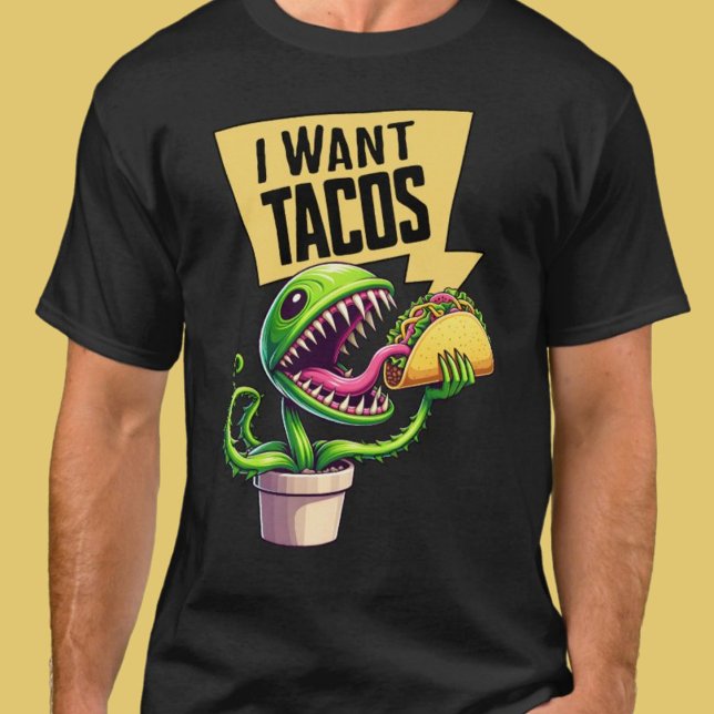 Funny Venus Fly Trap Wants a Taco T-Shirt (Funny Venus Fly Trap Wants a Taco T-Shirt)