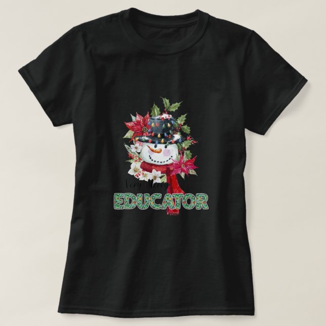 Funny Very Merry Educator Snowman Christmas Pajama T-Shirt (Design Front)