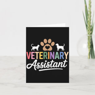 Funny Vet istant Art for Men Women Veterinary Card