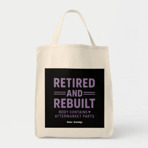 Funny Veterans Retired and Rebuilt Body Tote Bag