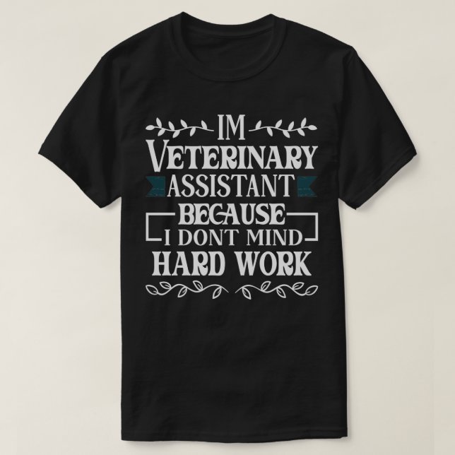 funny Veterinary Assistant Veterinary Assistant lo T-Shirt (Design Front)