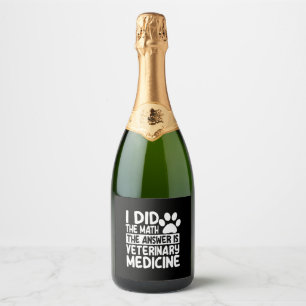 Funny Veterinary Medicine Sparkling Wine Label