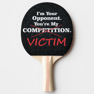 Funny Victim Competition Smack Talk Paddle