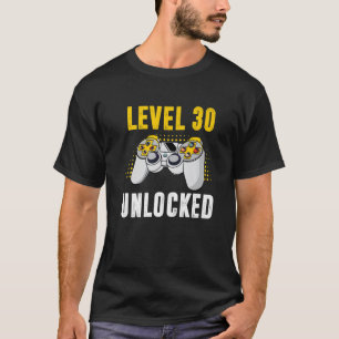 Funny Video Gamer 30Th Birthday Gifts Level 30 Unl T-Shirt