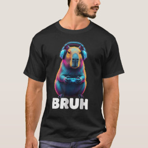 Funny Video Games Capybara Gamer Bruh T-Shirt