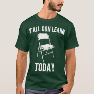 Funny video viral folding chair Alabama meme boat T-Shirt