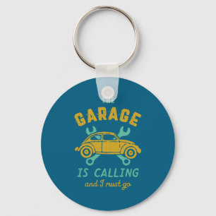 Funny Vintage Car Mechanic The Garage Is Calling Key Ring