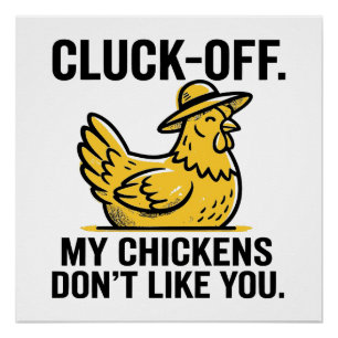 Funny Vintage Cluk Off Chicken Lover Minimalist Poster