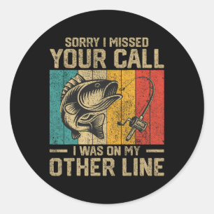 Funny Vintage Fishing Jokes Womens Mens Fisherman Classic Round Sticker