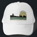 Funny vintage fishing trucker hat<br><div class="desc">If you love fishing or know someone who does, then this design is perfect for you or anyone who loves to fish or even just likes a funny fishing quote. This original funny fishing saying vintage graphic design is perfect for fishing lovers, and outdoor relaxing lovers It's also could be...</div>
