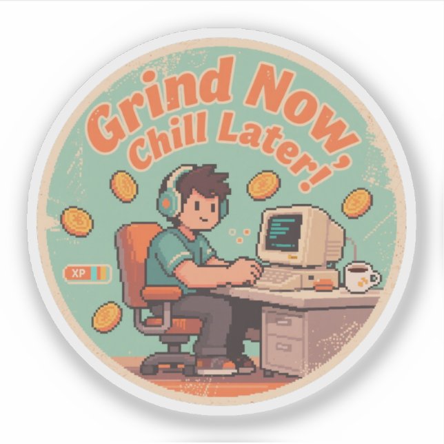 Funny Vintage Gamer Grind Now Chill Later Retro (Front)