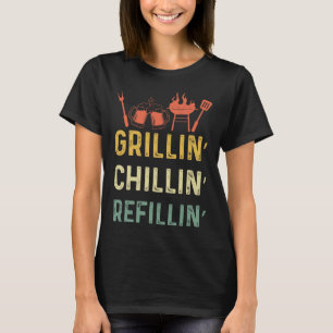 Funny Vintage Grill Dad - Grilling Chilling Refill T-Shirt