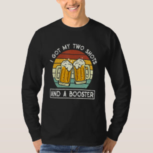 Funny Vintage I Got My Two Shots And A Booster Bee T-Shirt