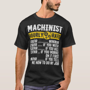 Funny Vintage Machinist Apparel Operator Hourly T-Shirt
