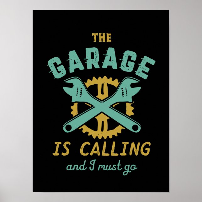 Funny Vintage Repair Mechanic Garage Is Calling Poster (Front)