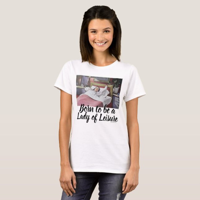 Funny Vintage Retro Lady of Leisure T-Shirt (Front Full)