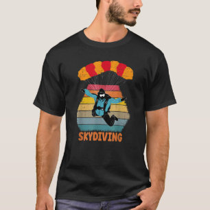 Funny Vintage Skydiving  Skydiver Parachute For Me T-Shirt
