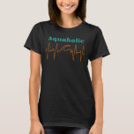 Funny vintage swimming aquaholic heart beat T-Shirt<br><div class="desc">Put a smile on a face with this awesome aquaholic minimalist design! This will make a great gift for any swimmer or aquaholic!</div>