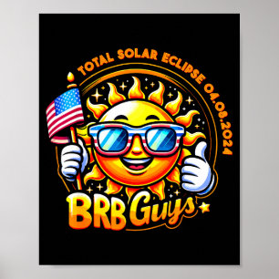 Funny Vintage Totality Solar Eclipse Brb Poster