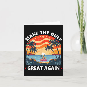 Funny Vintage Trump Shirt Make The Gulf Great Agai Card