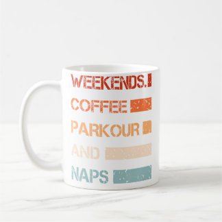 Funny Vintage Weekends Coffee Lovers And Parkour Mug