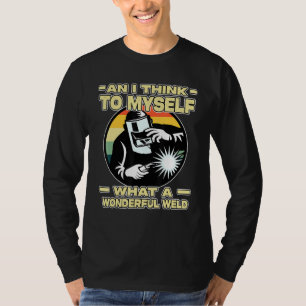 Funny Vintage Welding For Men Dad Blacksmith Work T-Shirt