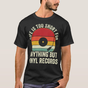 Funny Vinyl Records Collecting LP lover T-Shirt