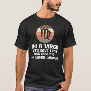 Funny Virgo Saying Birthday Star Sign Quote Back D T-Shirt