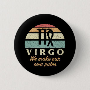Funny Virgo Zodiac Rules 6 Cm Round Badge