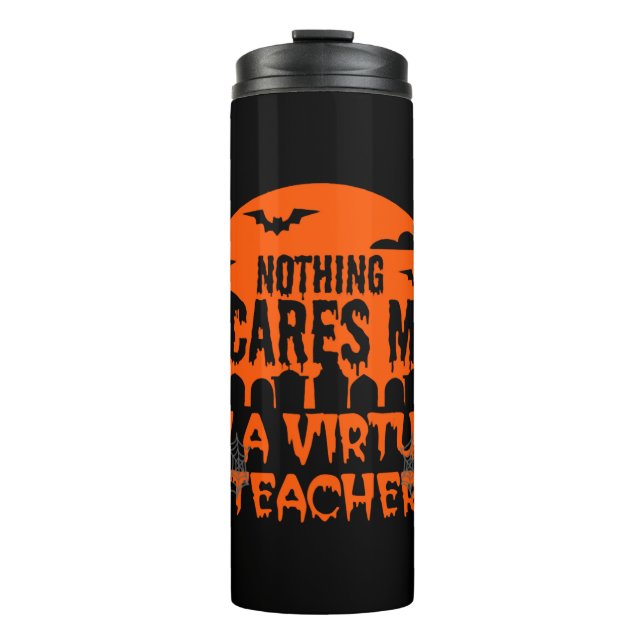 Funny Virtual Teacher Thermal Tumbler (Front)