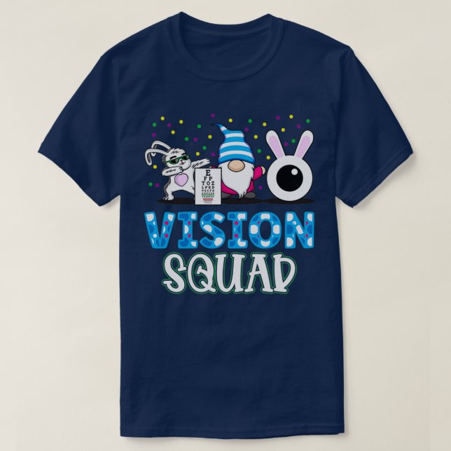 Funny Vision Squad Optometry Optometrist Bunny Eas T-Shirt (Design Front)