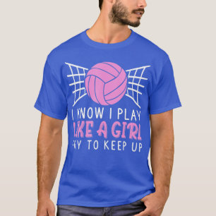 Funny Volleyball Design For Women Girls Volleyball T-Shirt