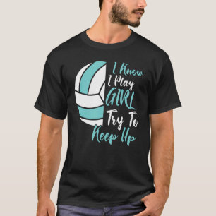 Funny Volleyball For Women Girls teens Volleyball T-Shirt
