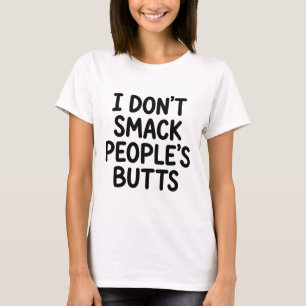Funny Volleyball White Lie Don't Smack Butts T-Shirt