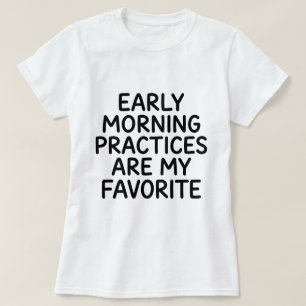 Funny Volleyball White Lie Early Practices T-Shirt