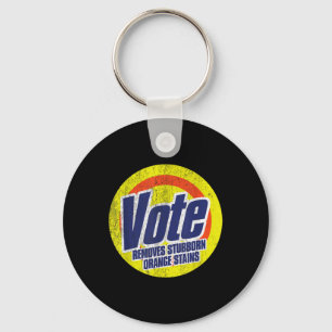 Funny Vote Removes Stubborn Orange Stains Anti Key Ring