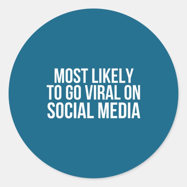 Funny Voted To Go Viral On Social Media Sibling Co Classic Round Sticker (Front)