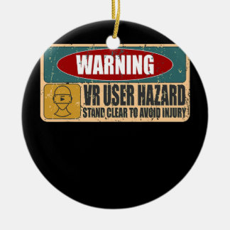 Funny VR User Hazard Gamer Themed Virtual Reality Ceramic Ornament