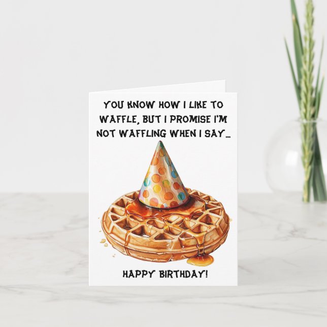Funny Waffle Birthday Message with Hat Card (Front)