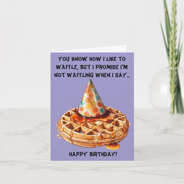 Funny Waffle Birthday Message with Hat Card (Front)
