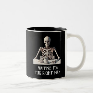 Funny "Waiting for the Right Man" Skeleton  Two-Tone Coffee Mug